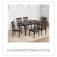 COS-BANKROFT DINING SET (1+6)
